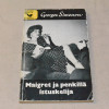 Georges Simenon Maigret ja penkillä istuskelija